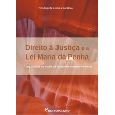 Direito à justiça e a lei Maria da Penha