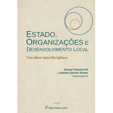 Estado, organizações e desenvolvimento local