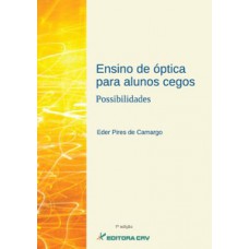 Ensino de óptica para alunos cegos