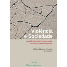 Violência e sociedade