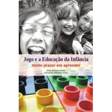 Jogo e a educação da infância