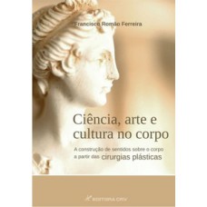 Ciência, arte e cultura no corpo