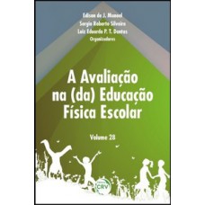 A avaliação na (da) educação física escolar