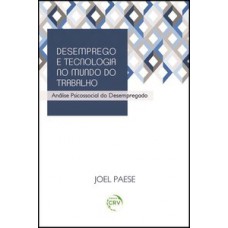 Desemprego e tecnologia no mundo do trabalho