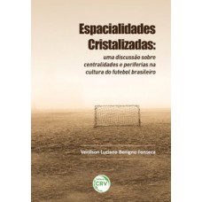 Espacialidades cristalizadas