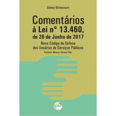 Comentários à lei nº 13.460, de 26 de junho de 2017