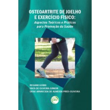 Osteoartrite de joelho e exercício físico