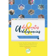 Adolescentes & adolescências