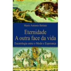 Eternidade - A outra face da vida