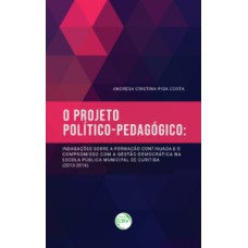 O projeto político-pedagógico