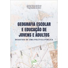 Geografia escolar e educação de jovens e adultos