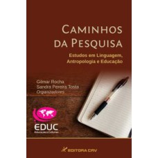 Caminhos da pesquisa