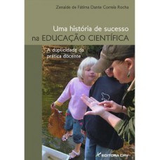 Uma história de sucesso na educação científica