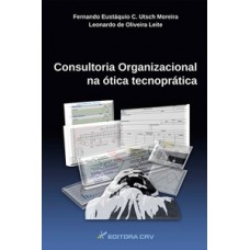 Consultoria organizacional na ótica tecnoprática