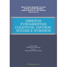 Direitos fundamentaiscoletivos, difusos, sociais e humanos