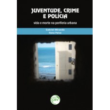 Juventude, crime e polícia