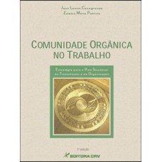 Comunidade orgânica no trabalho