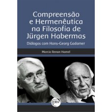 Compreensão e hermenêutica na filosofia de Jürgen Habermas