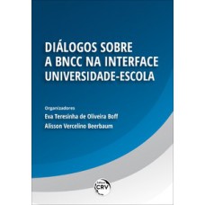 Diálogos sobre a BNCC na interface universidade-escola