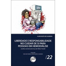 Liberdade e responsabilidade no cuidar de si para pessoas em hemodiálise