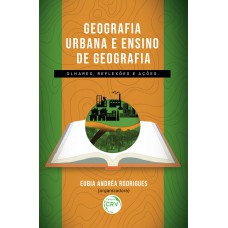 Geografia urbana e ensino de geografia