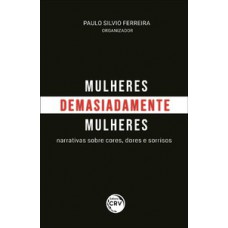 Mulheres demasiadamente mulheres