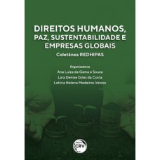 Direitos humanos, paz, sustentabilidade e empresas globais