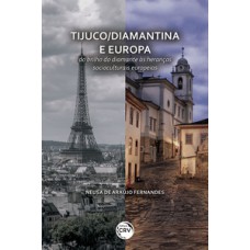 Tijuco/Diamantina e Europa