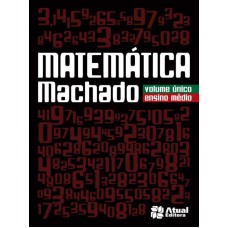 Matemática Machado - Volume único