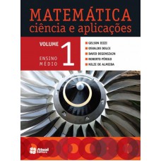 Matemática ciência e aplicações - Volume 1