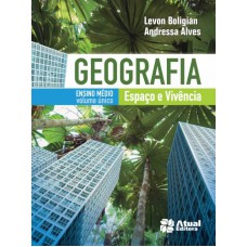 Geografia espaço e vivência - Volume único