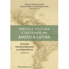 Política, cultura e sociedade na América Latina