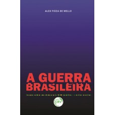 A guerra brasileira