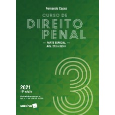 Curso de Direito Penal - Volume 3 - 19ª Edição 2021