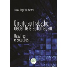 Direito ao trabalho decente e automação