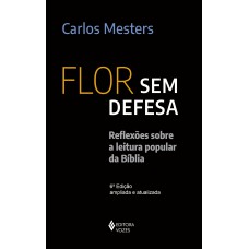 Flor sem defesa