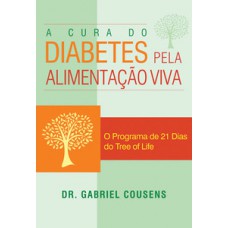 A cura do diabetes pela alimentação viva