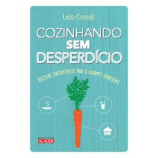 Cozinhando sem desperdício
