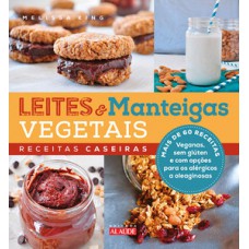 Leites e manteigas vegetais