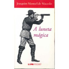 A luneta mágica