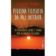 Pequena filosofia da paz interior