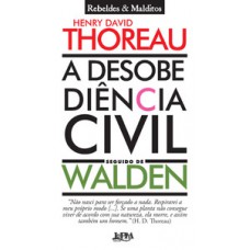 A desobediência civil seguido de walden