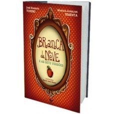 Branca de neve e as sete versões