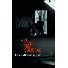 O amor das sombras