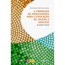 A formação de professores para a educação de jovens e adultos