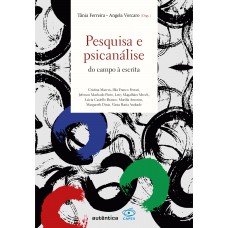 Pesquisa e psicanálise: do campo à escrita