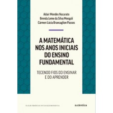 A matemática nos anos iniciais do ensino fundamental