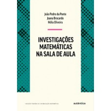 Investigações matemáticas na sala de aula