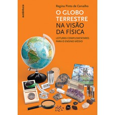 O globo terrestre na visão da física