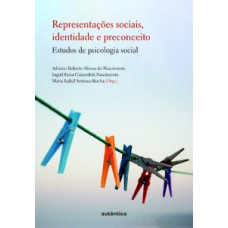 Representações sociais, identidade e preconceito